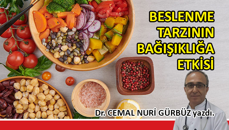 Beslenme tarzının bağışıklığa etkisi