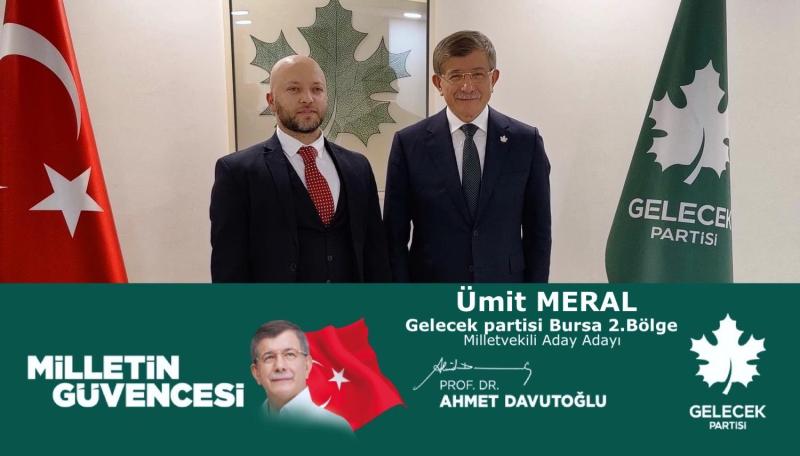 Ümit Meral, Gelecek Partisi Bursa’dan aday adaylığını açıkladı