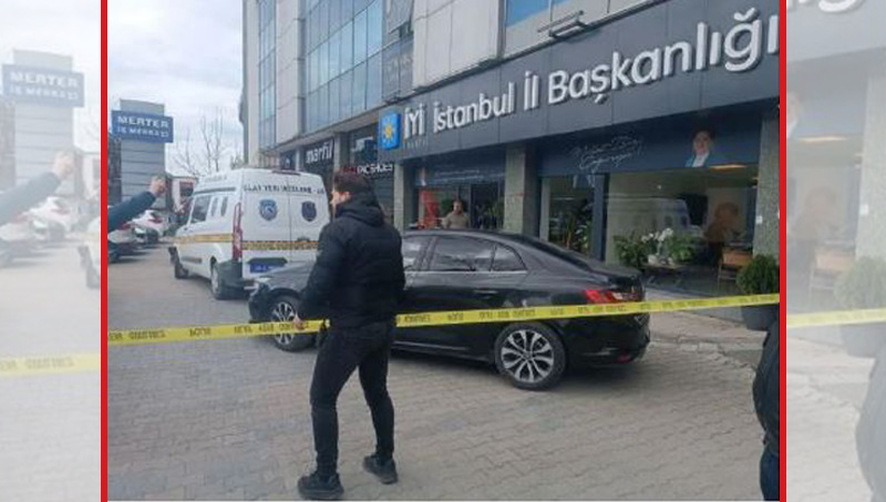 İYİ Parti İstanbul İl Başkanlığı binasına silahlı saldırı