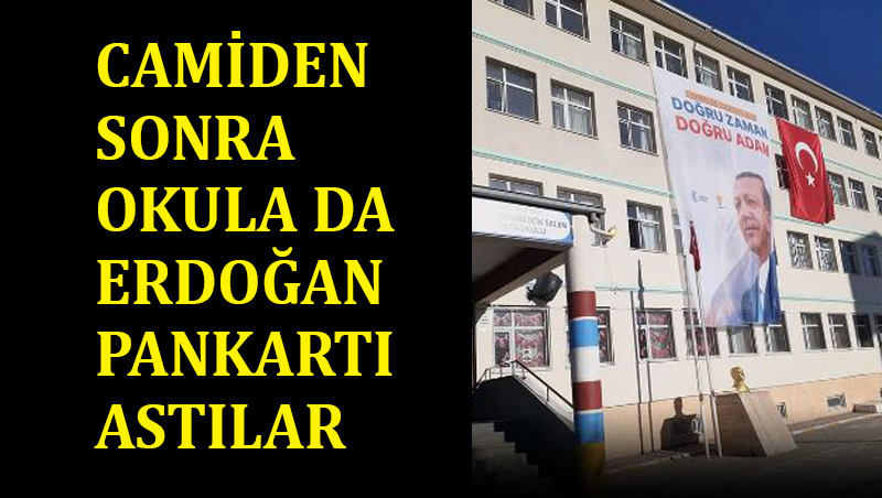 Van’da okula Erdoğan pankartı astılar!