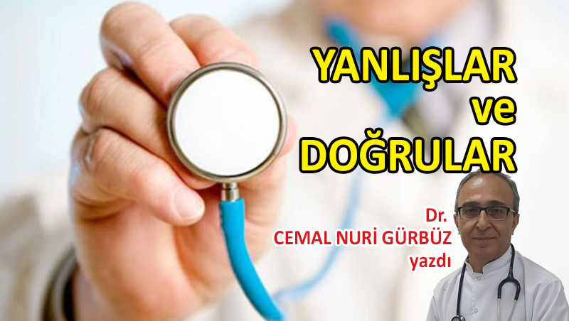 YANLIŞLAR ve DOĞRULAR