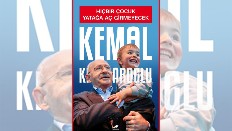 Kemal Kılıçdaroğlu’nun kitabı bayilerdeki yerini aldı