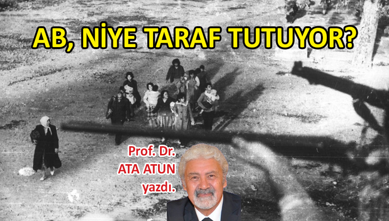 AB, niye taraf tutuyor?