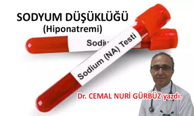 Sodyum Düşüklüğü / (Hiponatremi)