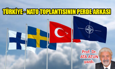 Türkiye – NATO Toplantısının Perde Arkası