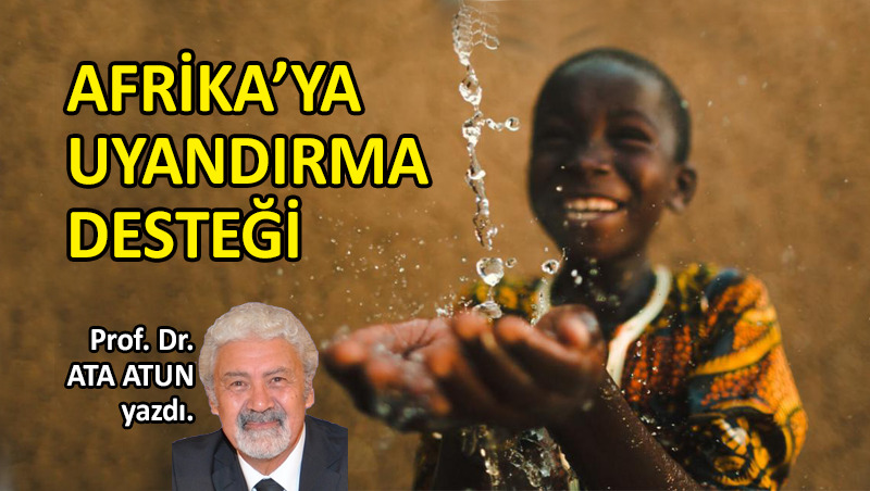 Afrika’ya Uyandırma Desteği