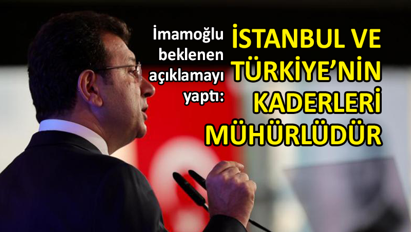 İmamoğlu’ndan beklenen ‘değişim’ açıklaması