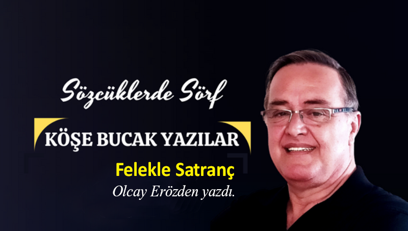 Felekle Satranç