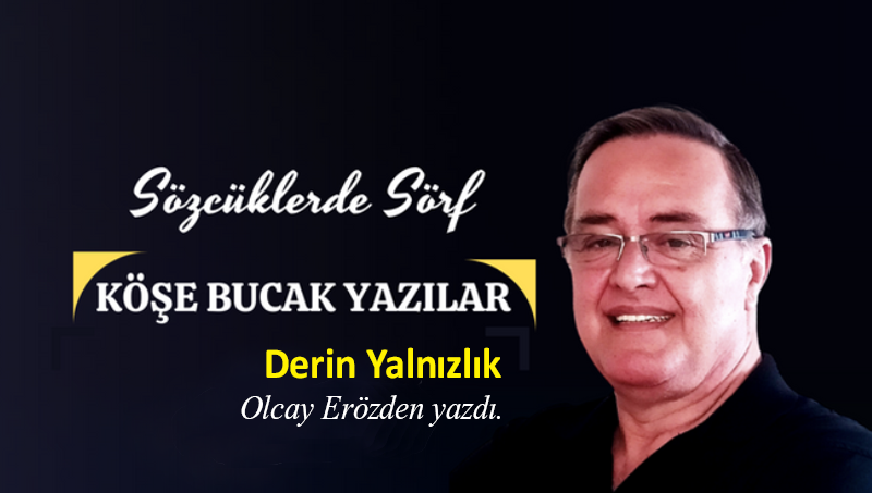Derin Yalnızlık