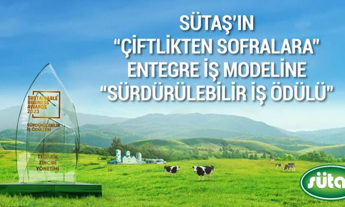 Sütaş’ın entegre iş modeline ‘sürdürülebilir’ ödül