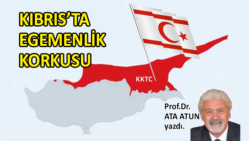Kıbrıs’ta Egemenlik Korkusu
