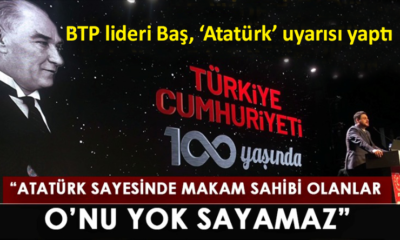 BTP liderinden Diyanet’e: Bu sefer de Atatürk’ü anmazsanız…