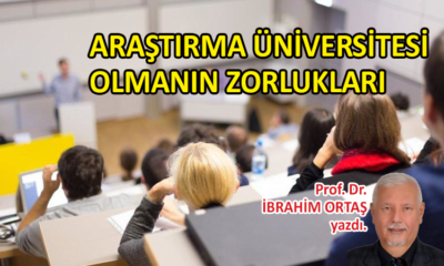 Araştırma üniversitesi olmanın zorlukları