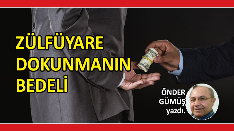 Zülfüyare Dokunmanın Bedeli