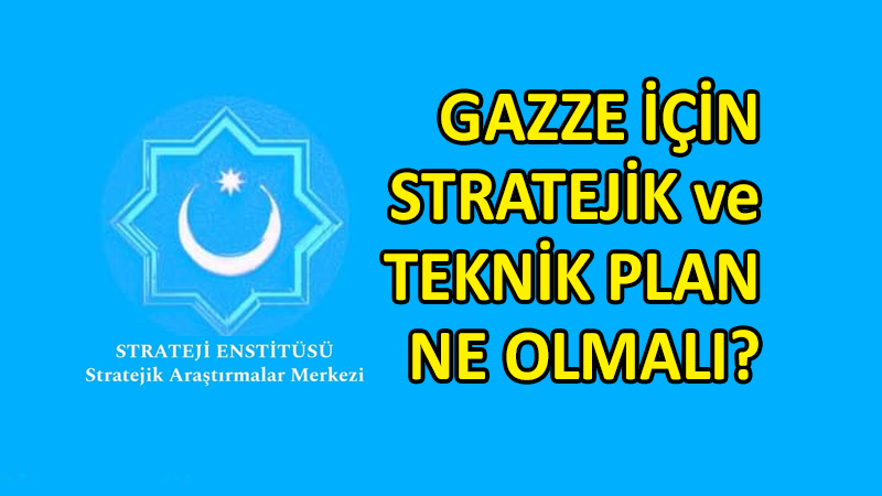 Strateji Enstitüsü Başkanı Şener Mengene’den Gazze sorununa çözüm önerisi