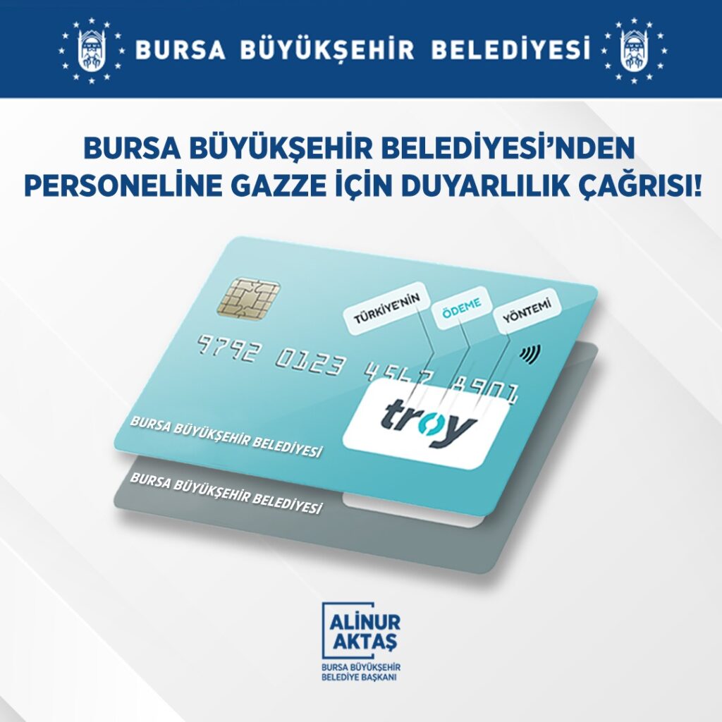 Bursa Büyükşehir Belediyesi’nden Troy kart hamlesi