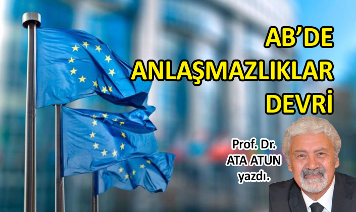 AB’de Anlaşmazlıklar Devri