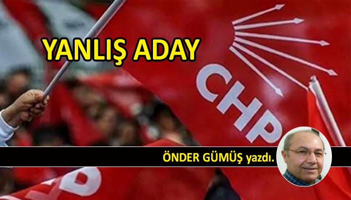 YANLIŞ ADAY