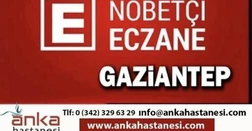 Gaziantep’te 22 Ocak 2026 Perşembe günü nöbetçi eczaneler