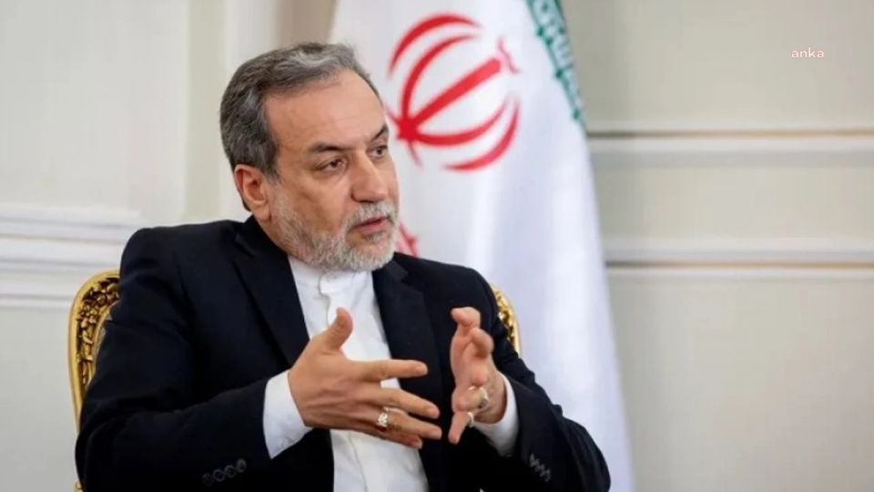 İran Dışişleri Bakanı Arakçi’den değerlendirmeler