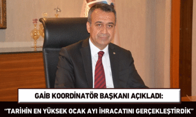 GAİB Koordinatör Başkanı’ndan ihracat açıklaması